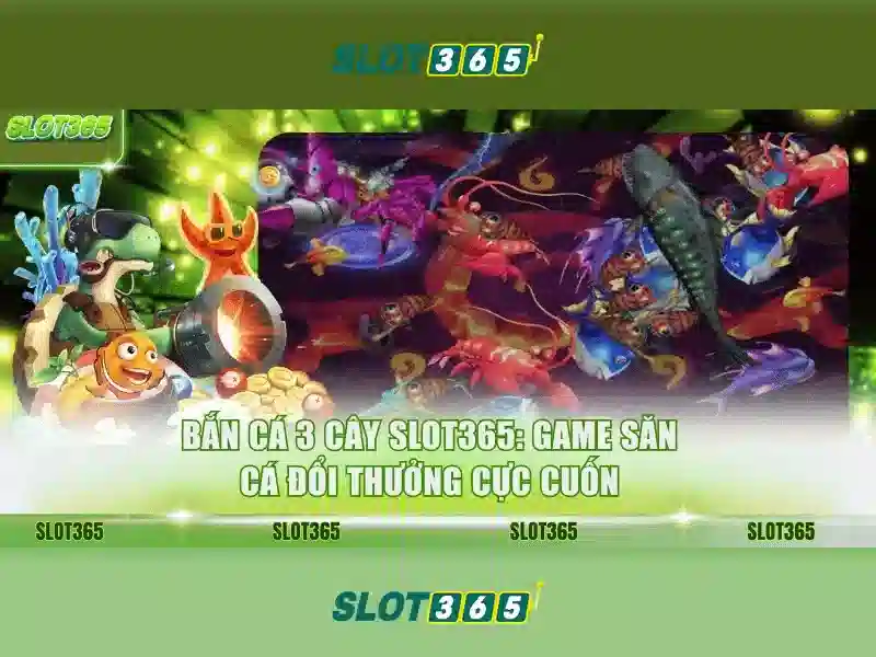 Trò chơi slots nổi bật tại Slot365