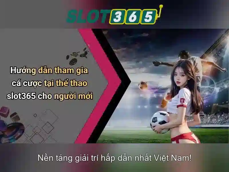 Slot365 - Nền tảng trò chơi khe đánh bạc online Slot365 - Nền tảng trò chơi khe đánh bạc online